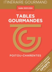 Tables Gourmandes notre guide 2023